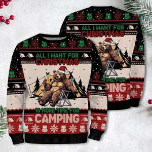 All I Want For Christmas Is More Time For Camping Ugly Sweater