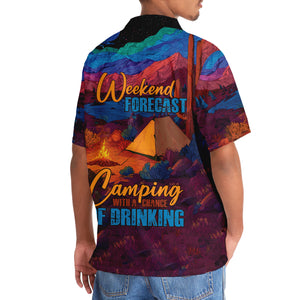 Weekend Forecast Camping With A Chance Of Drinking Hawaiian Shirt