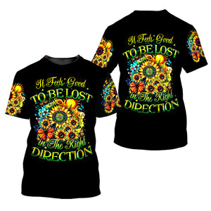 It Feels Good To Be Lost In The Right Direction All Over Print Shirt