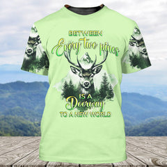 Between Every Two Pines Is A Doorway To A New World All Over Print Shirt