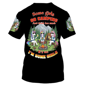 Some Girls Go Camping And Drink Too Much All Over Print Shirt
