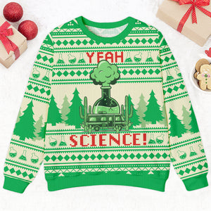 Yeah, Science! Ugly Sweater