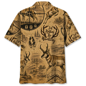 Pronghorn I'd Rather Be Hunting Hawaiian Shirt
