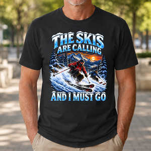 Skis Are Calling And I Must Go - 4-TS2D-Black