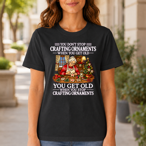 Old Woman Don't Stop Crafting Ornaments - 4-TS2D-Black