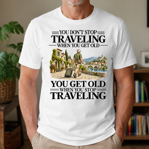 Don't Stop Traveling Vintage Art - 4-TS2D-White