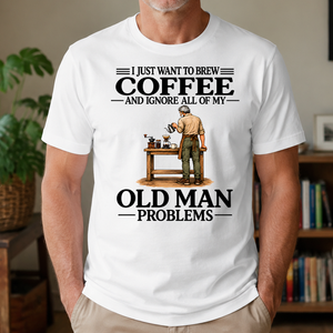 I Just Want To Brew Coffee - 4-TS2D-White