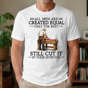 All Men Are Created Equal Only The Best Still Cut It 70s - 4-TS2D-White