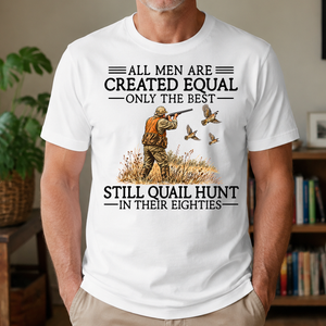All Men Are Created Equal Quail Hunting 80s - 4-TS2D-White