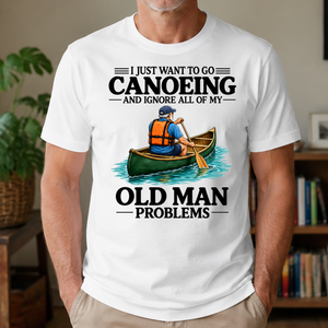 I Just Want To Go Canoeing - 4-TS2D-White