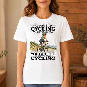 Don't Stop Cycling - 4-TS2D-White