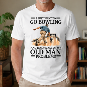I Just Want To Go Bowling - 4-TS2D-White