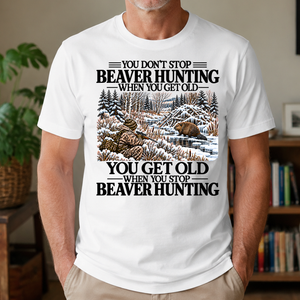 Don't Stop Beaver Hunting Snow - 4-TS2D-White