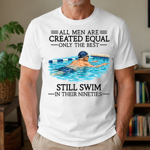 All Men Are Created Equal Only The Best Still Swim 90 - 4-TS2D-White