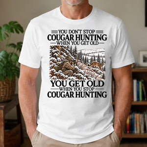 Don't Stop Mountain Lion Hunting Snow - 4-TS2D-White