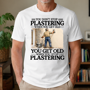 Don't Stop Plastering - 4-TS2D-White