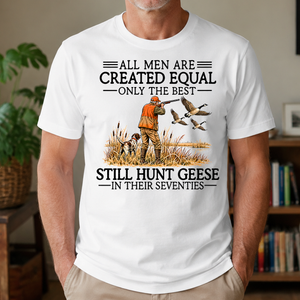 All Men Are Created Equal Geese Hunting 70s - 4-TS2D-White