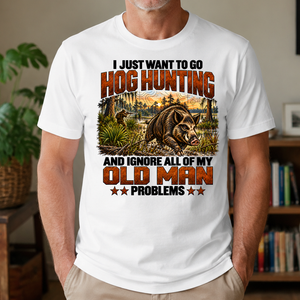 I Just Want To Go Hog Hunting Vintage - 4-TS2D-White