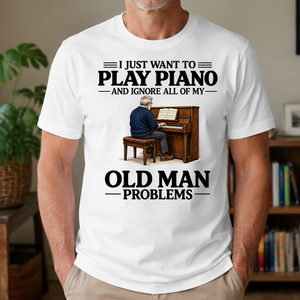 I Just Want To Play Piano - 4-TS2D-White