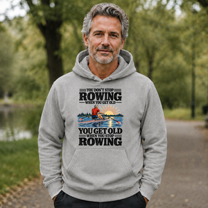 You Get Old When You Stop Rowing - 5-HS2D-Ash