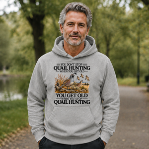 Don't Stop Quail Hunting - 5-HS2D-Ash