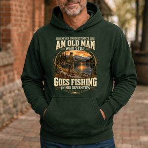 An Old Man Goes Fishing In 70s - 5-HS2D-ForestGreen