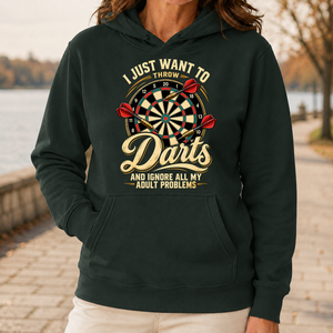 I Just Want To Throw Darts & Ignore All Adult Problems - 5-HS2D-ForestGreen