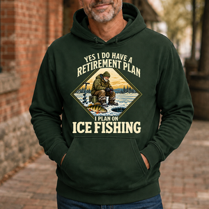 I Plan On Ice Fishing - 5-HS2D-ForestGreen