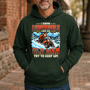 I Know I Snowmobile Like An Old Man - 5-HS2D-ForestGreen