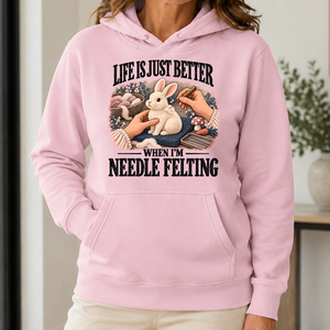Life Is Just Better When I'm Neddle Felting - 5-HS2D-LightPink