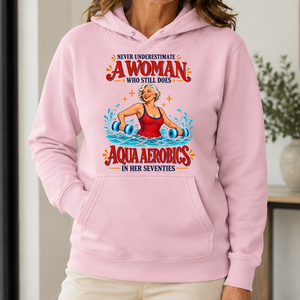 Never Underestimate A Woman Does Aqua Aerobics - 5-HS2D-LightPink