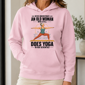 Never Underestimate An Old Woman Does Yoga In Her 70s - 5-HS2D-LightPink