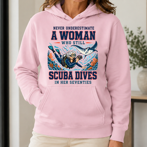 Never Underestimate A Woman Still Scuba Dives - 5-HS2D-LightPink