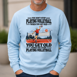 You Get Old When You Stop Playing Volleyball - 6-CS2D-LightBlue