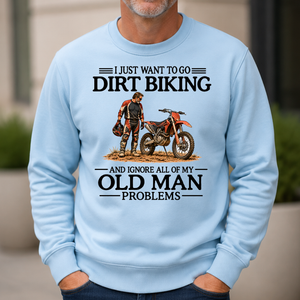 I Just Want To Go Dirt Biking - 6-CS2D-LightBlue