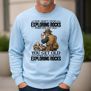 Vintage You Get Old When You Stop Exploring Rocks - 6-CS2D-LightBlue
