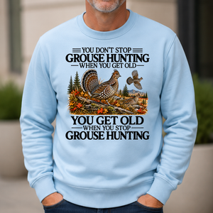 Don't Stop Grouse Hunting - 6-CS2D-LightBlue