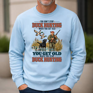 You Get Old When You Stop Duck Hunting With Labrador - 6-CS2D-LightBlue