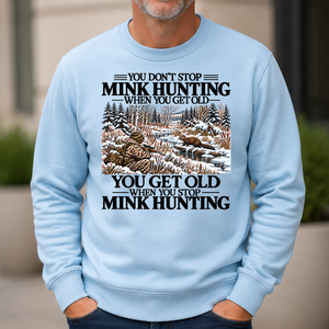 Don't Stop Mink Hunting Snow - 6-CS2D-LightBlue