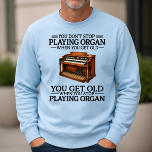 Don't Stop Playing Organ Vintage Art - 6-CS2D-LightBlue