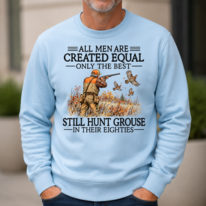 All Men Are Created Equal Grouse Hunting 80s - 6-CS2D-LightBlue