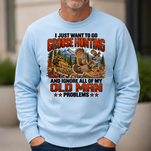 I Just Want To Grouse Hunting - 6-CS2D-LightBlue