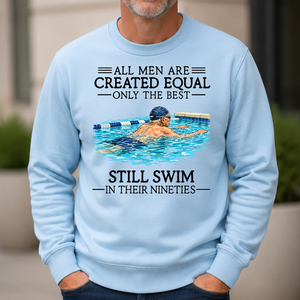 All Men Are Created Equal Only The Best Still Swim 90 - 6-CS2D-LightBlue