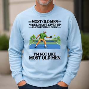 Most Old Man Would Have Given Up Playing Pickleball - 6-CS2D-LightBlue