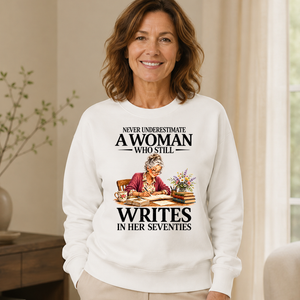 Funny A Woman Still Writes In Her Seventies - 6-CS2D-White