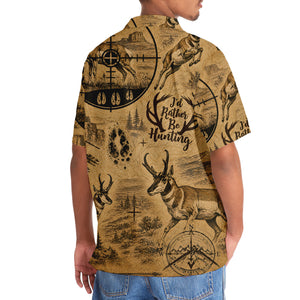 Pronghorn I'd Rather Be Hunting Hawaiian Shirt