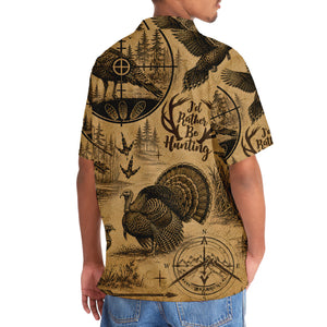 Wild Turkey I'd Rather Be Hunting Hawaiian Shirt