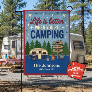 Life Is Better When You're Camping American Style Flag Decor