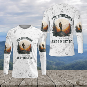 The Mountains Are Calling And I Must Go All Over Print Shirt