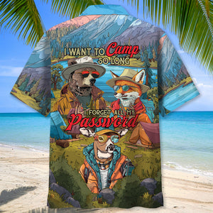 I Want To Camp So Long I Forget All Of My Password Hawaiian Shirt